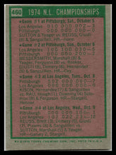 Load image into Gallery viewer, 1975 Topps #460 '74 N.L. Championships