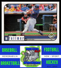 Load image into Gallery viewer, 1999 UD Choice Preview #108 Brad Fullmer NM