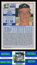 Load image into Gallery viewer, 1989 Score #616 John Smoltz NM/M